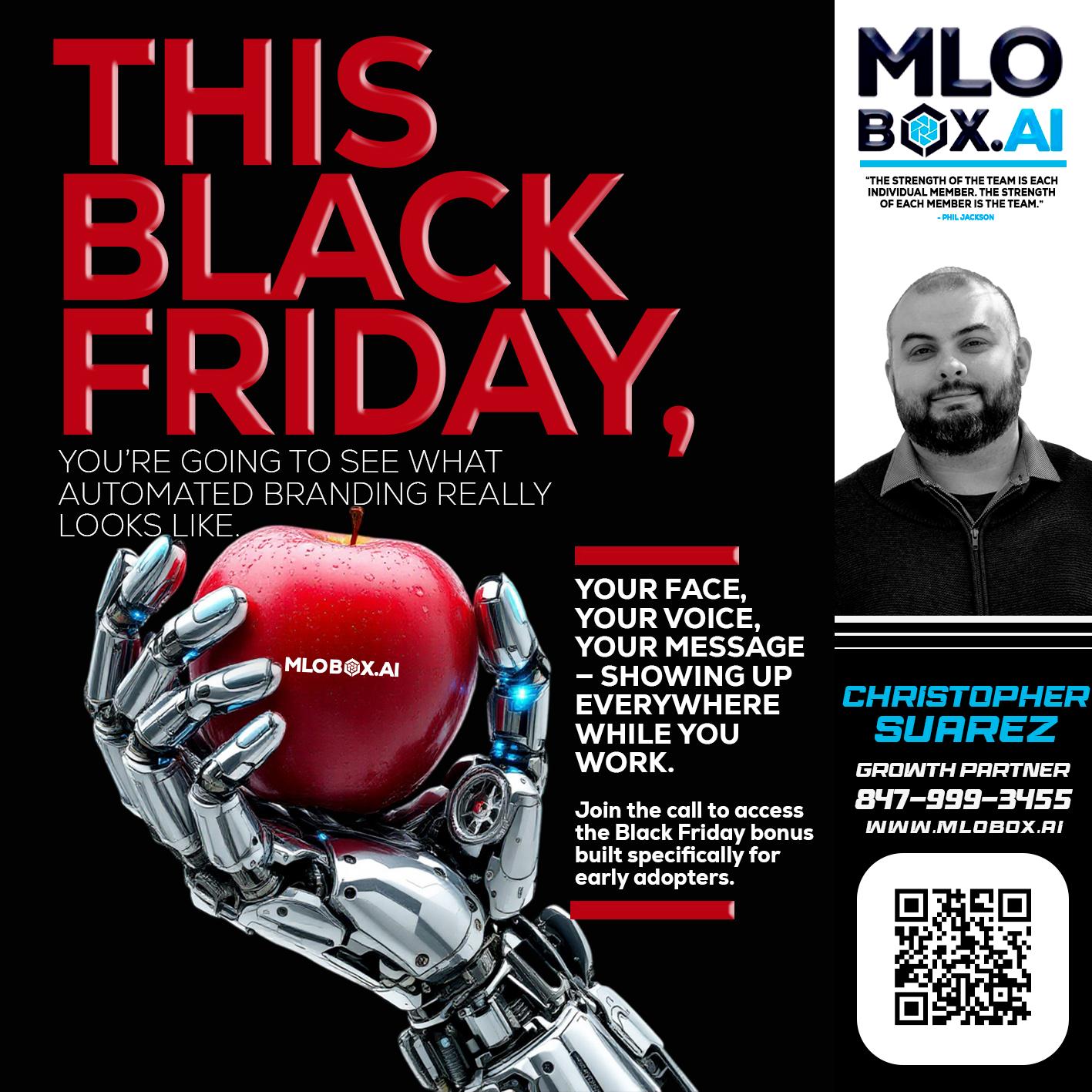THIS BLACK FRIDAY - Christopher Suarez -Mortgage Loan Officer Coach