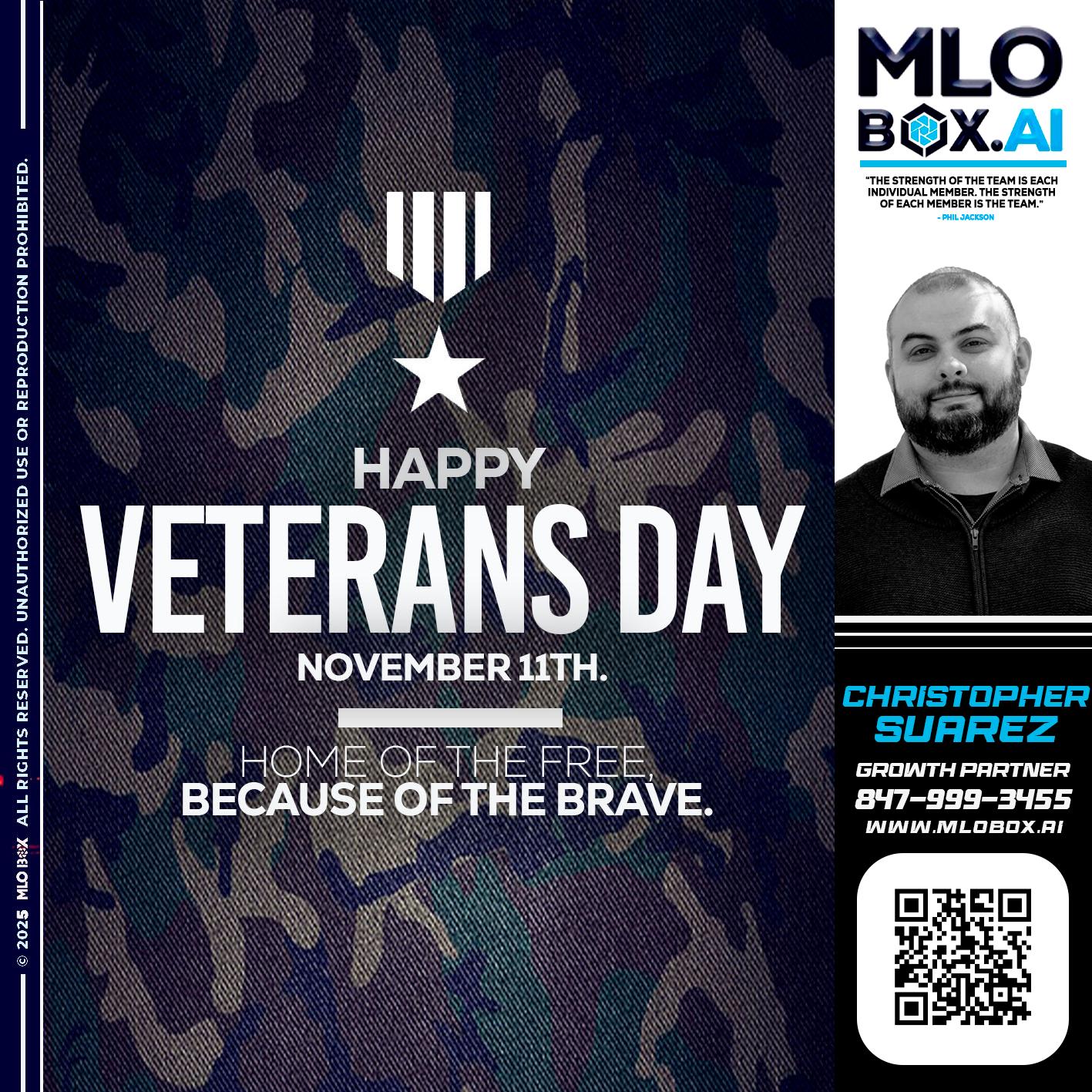 VETERANS DAY - Christopher Suarez -Mortgage Loan Officer Coach