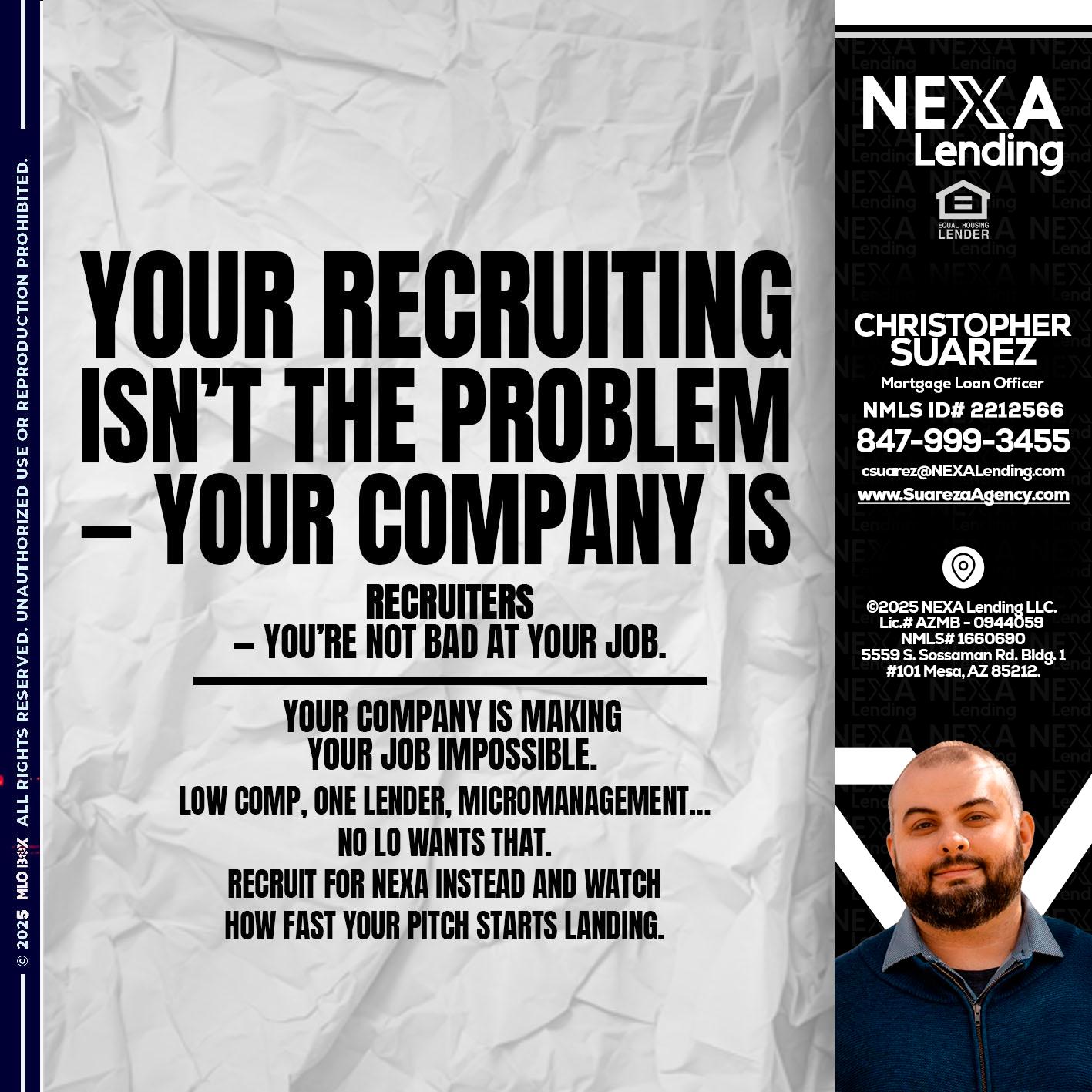 YOUR RECRUITING - Christopher Suarez -Mortgage Loan Officer Coach