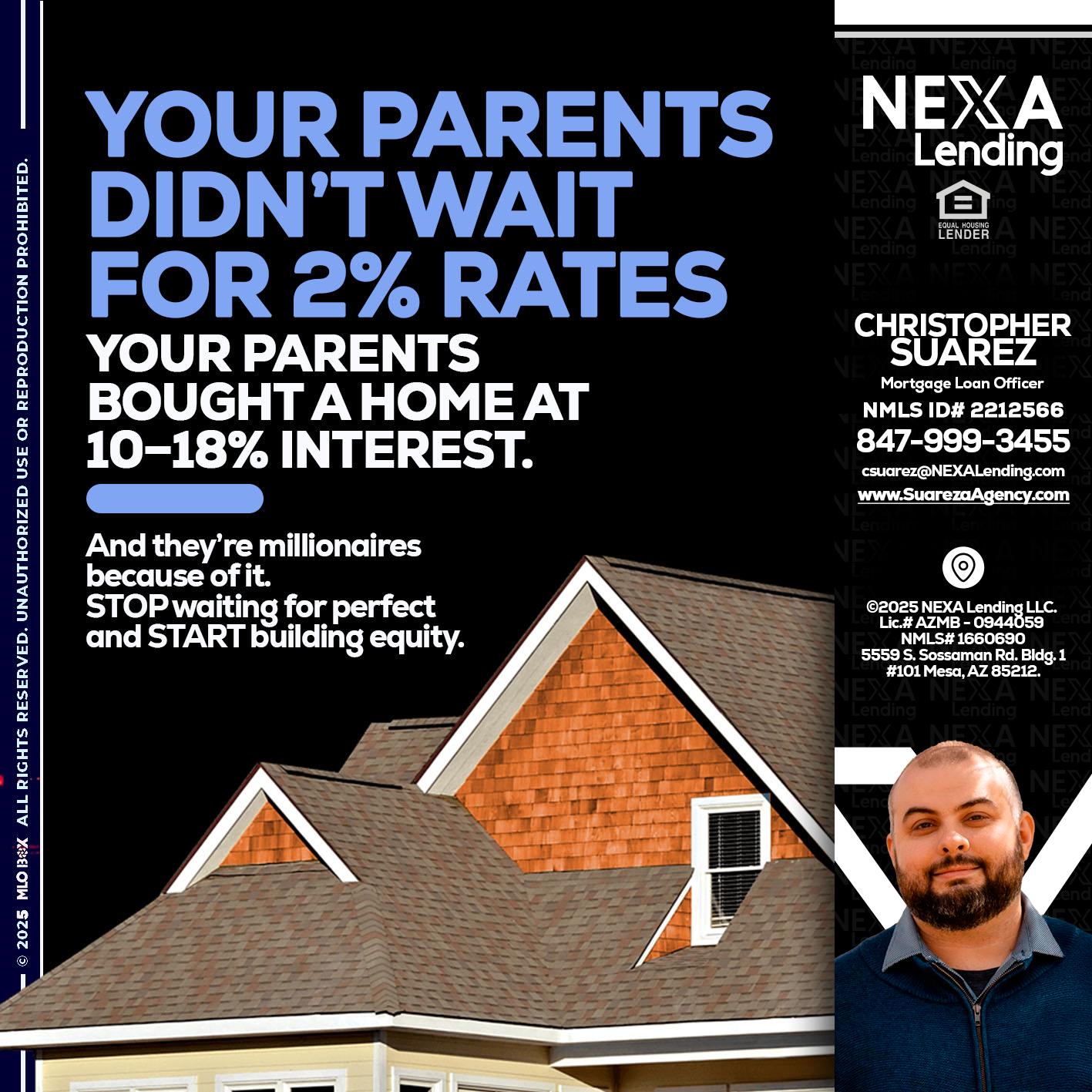 YOUR PARENTS - Christopher Suarez -Mortgage Loan Officer Coach