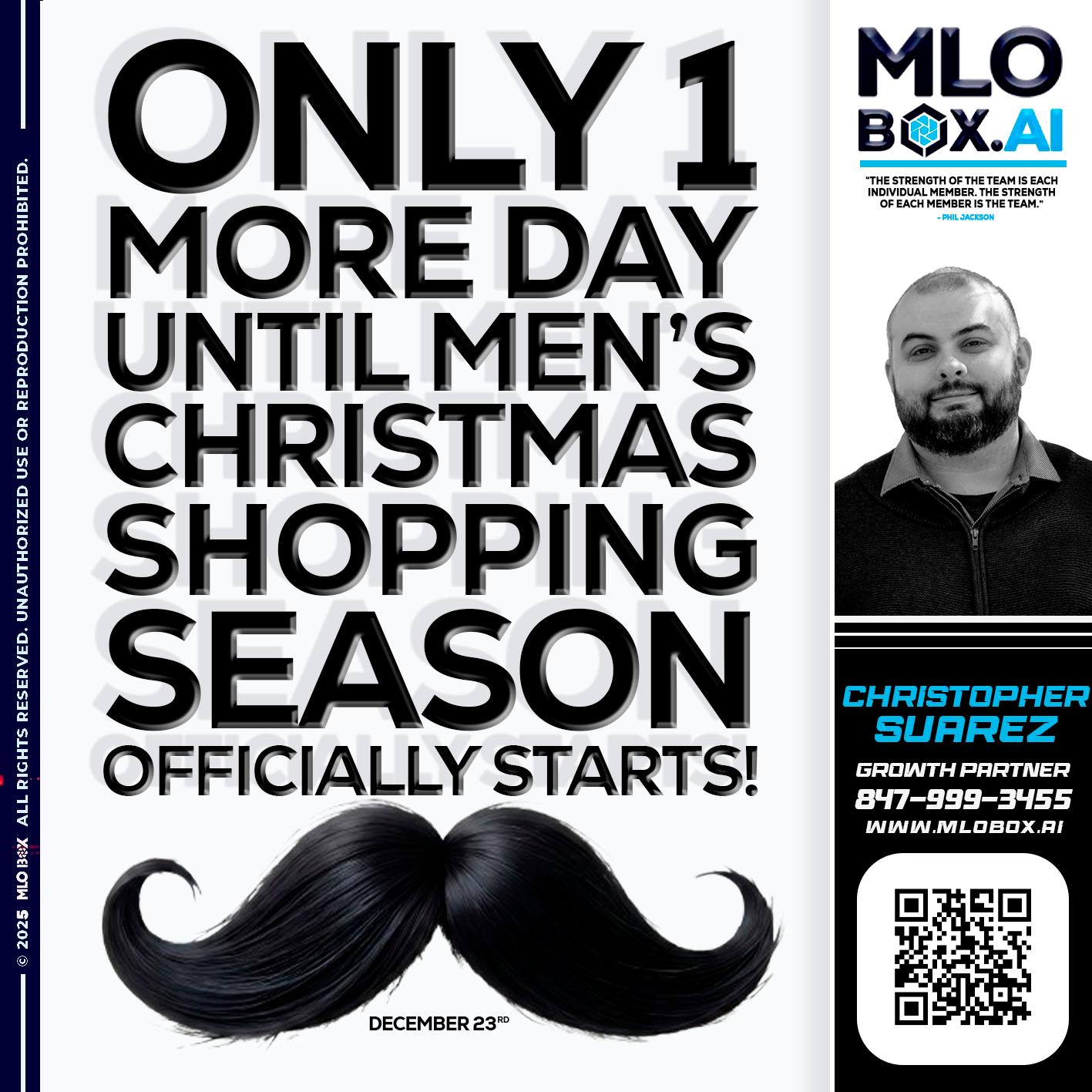 only one more day - Christopher Suarez -Mortgage Loan Officer Coach