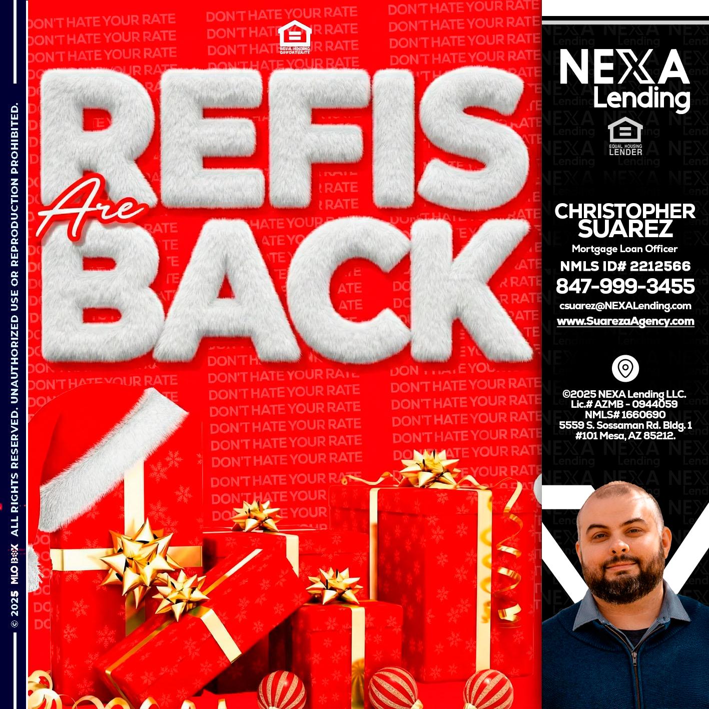 refis are back - Christopher Suarez -Mortgage Loan Officer Coach