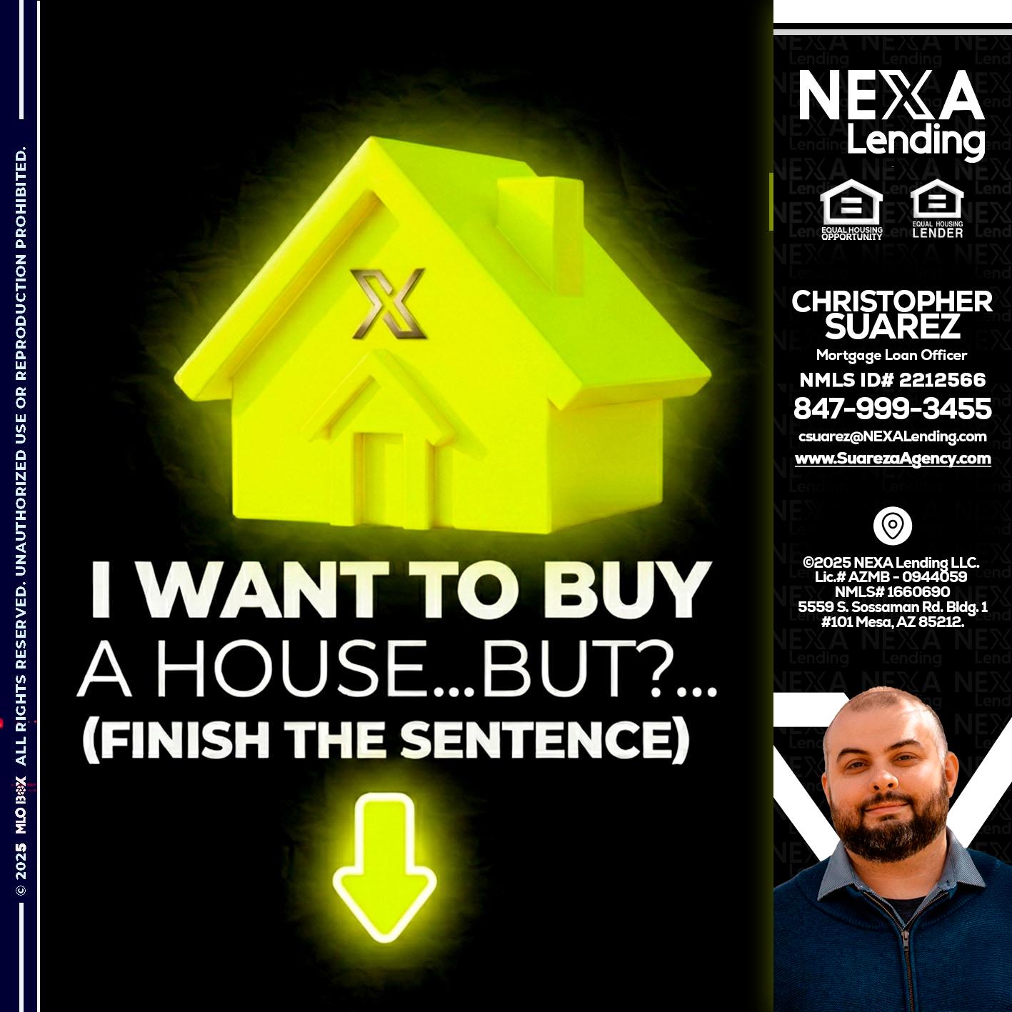 i want to buy - Christopher Suarez -Mortgage Loan Officer Coach