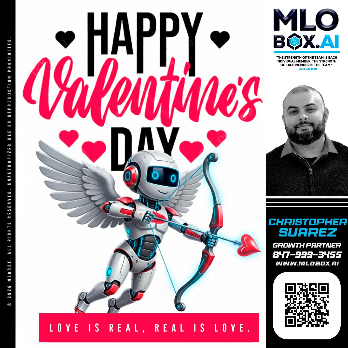 HAPPY VALENTINES DAY - Christopher Suarez -Mortgage Loan Officer Coach