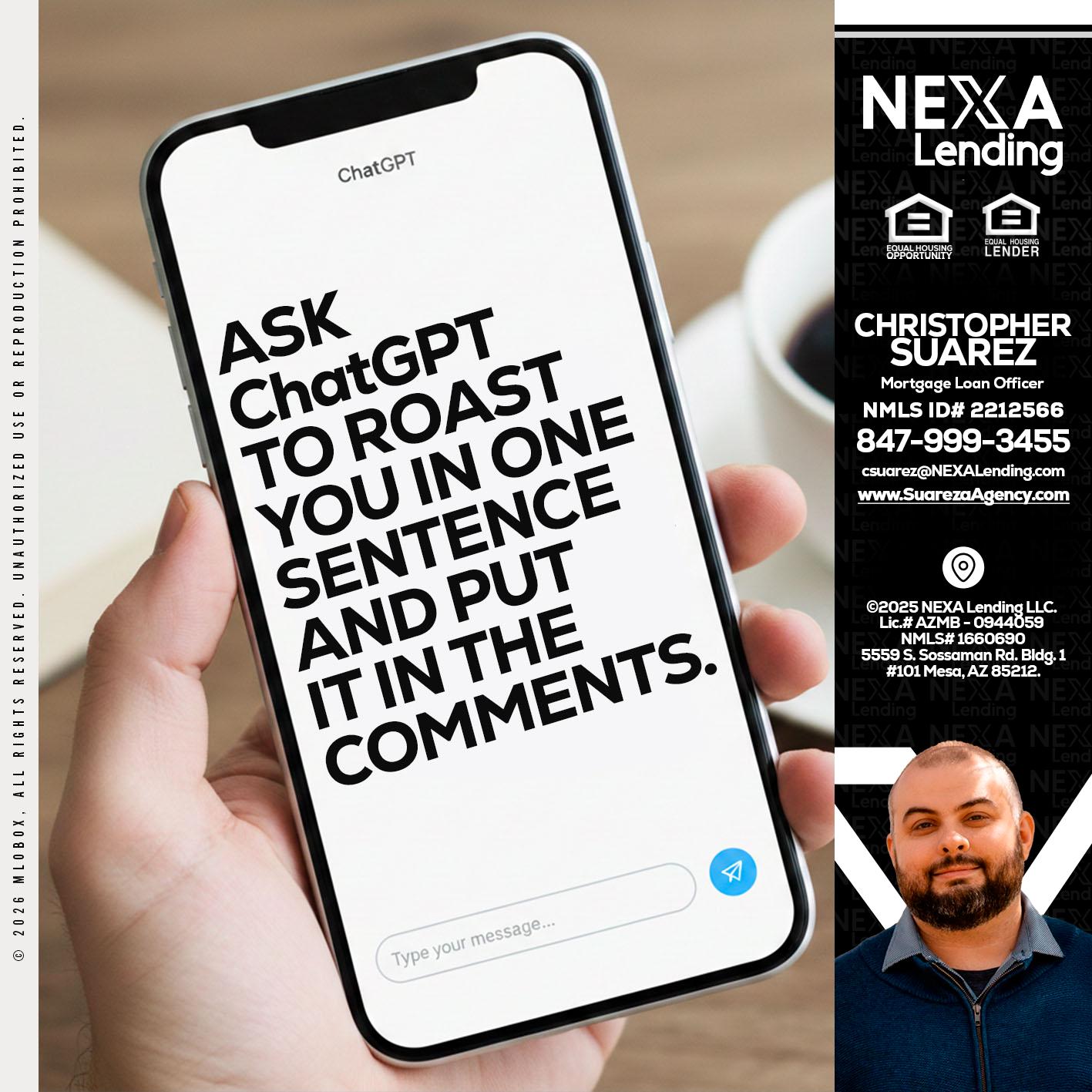 ask chatgpt - Christopher Suarez -Mortgage Loan Officer Coach