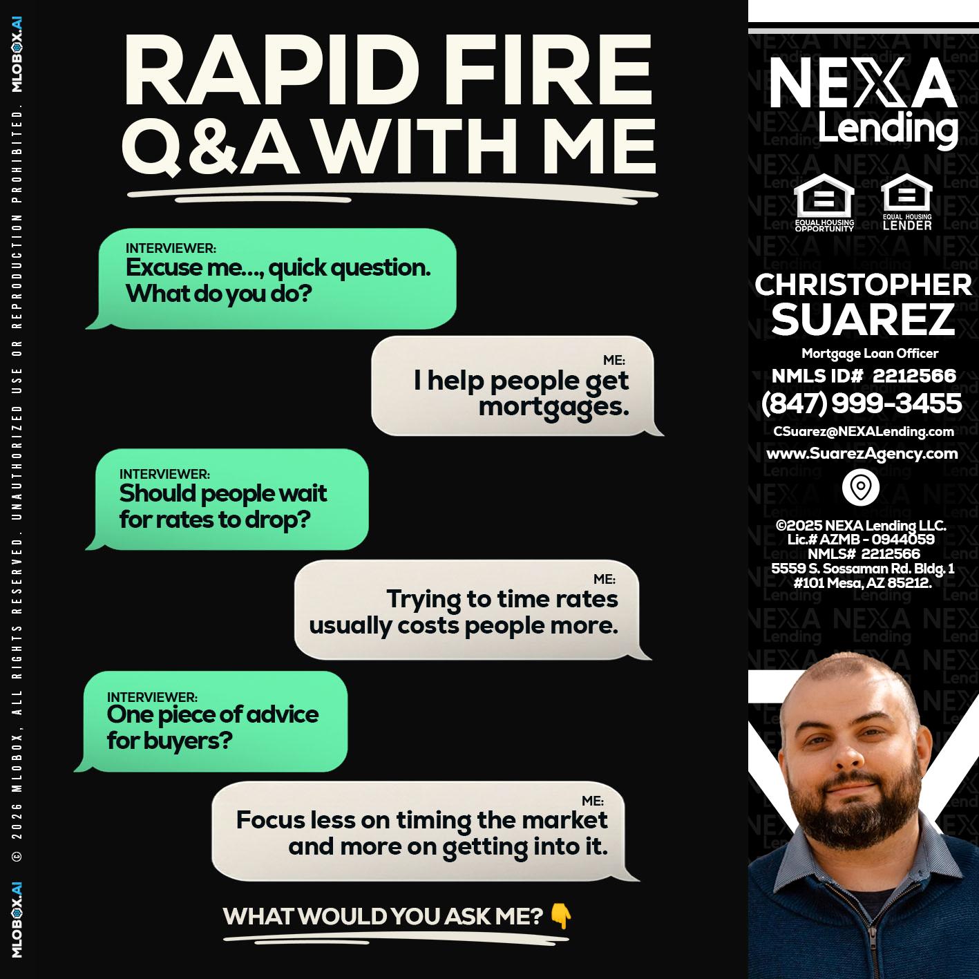 rapid fire - Christopher Suarez -Mortgage Loan Officer Coach