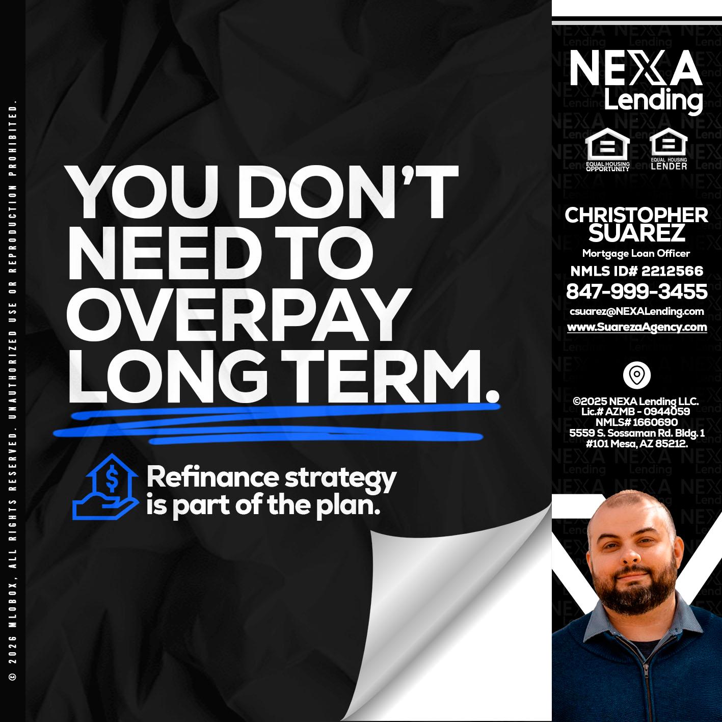 you don't need - Christopher Suarez -Mortgage Loan Officer Coach