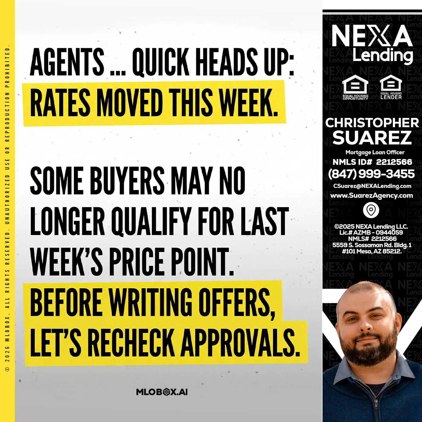 agents quick heads up - Christopher Suarez -Mortgage Loan Officer Coach