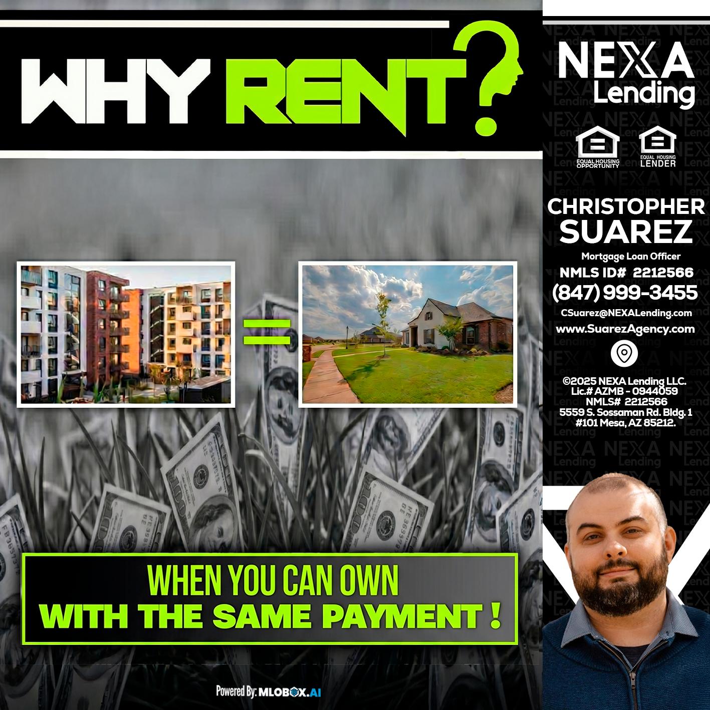 WHY RENT? - Christopher Suarez -Mortgage Loan Officer Coach