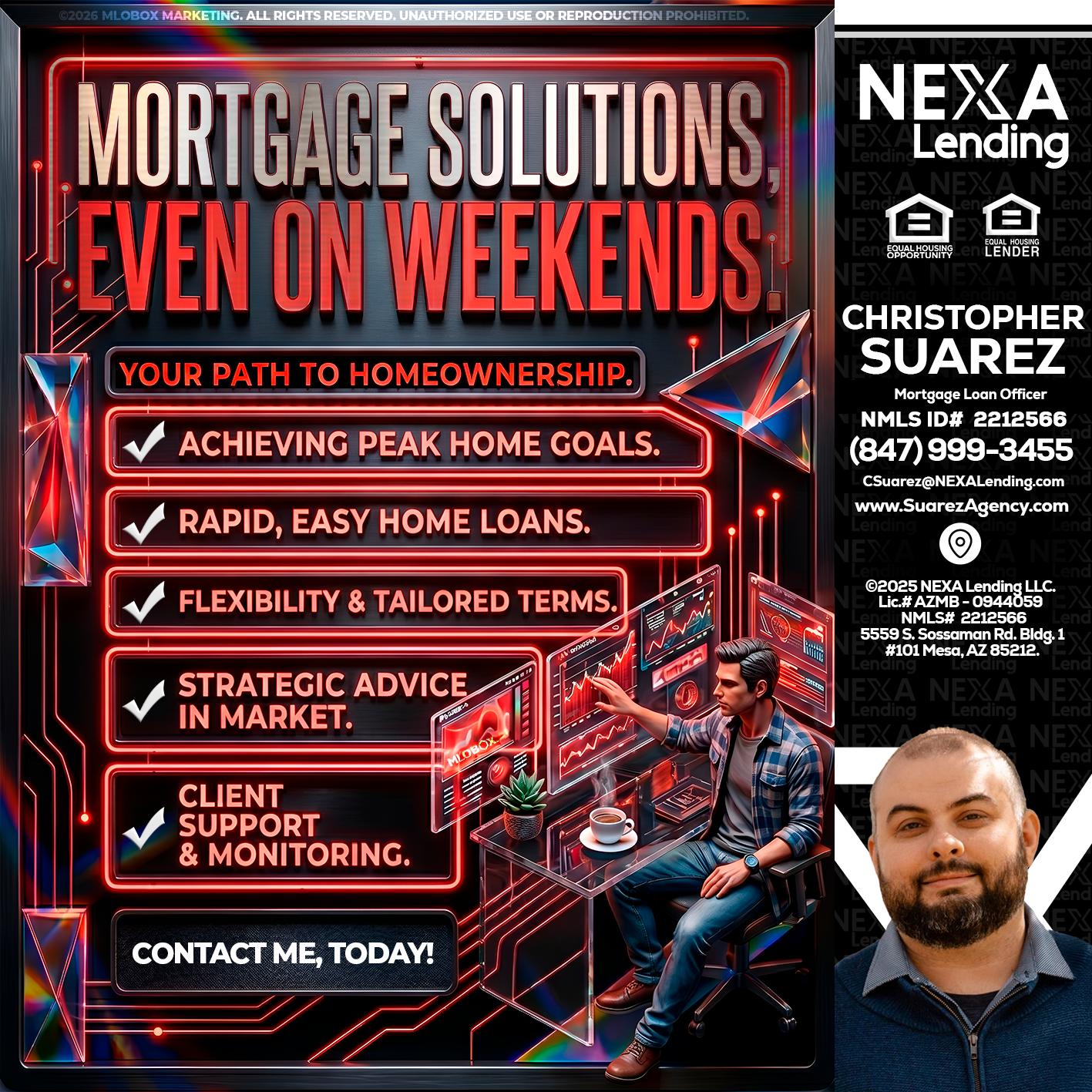 WEEKEND SOLUTIONS - Christopher Suarez -Mortgage Loan Officer Coach
