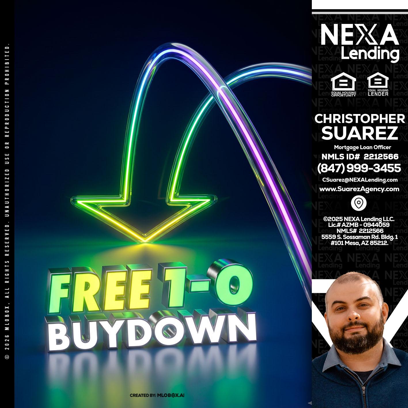 FREE 1-0 BUYDOWN - Christopher Suarez -Mortgage Loan Officer Coach