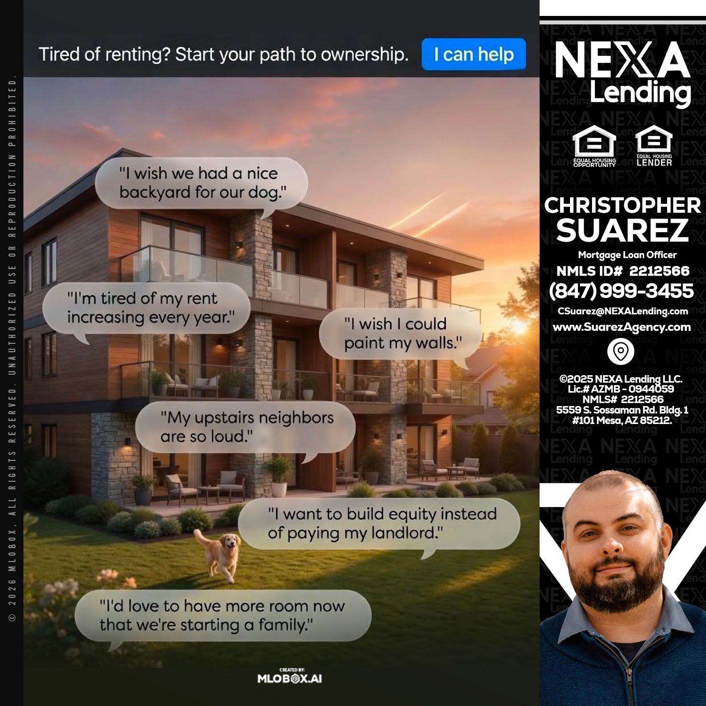 TIRED OF RENTING - Christopher Suarez -Mortgage Loan Officer Coach