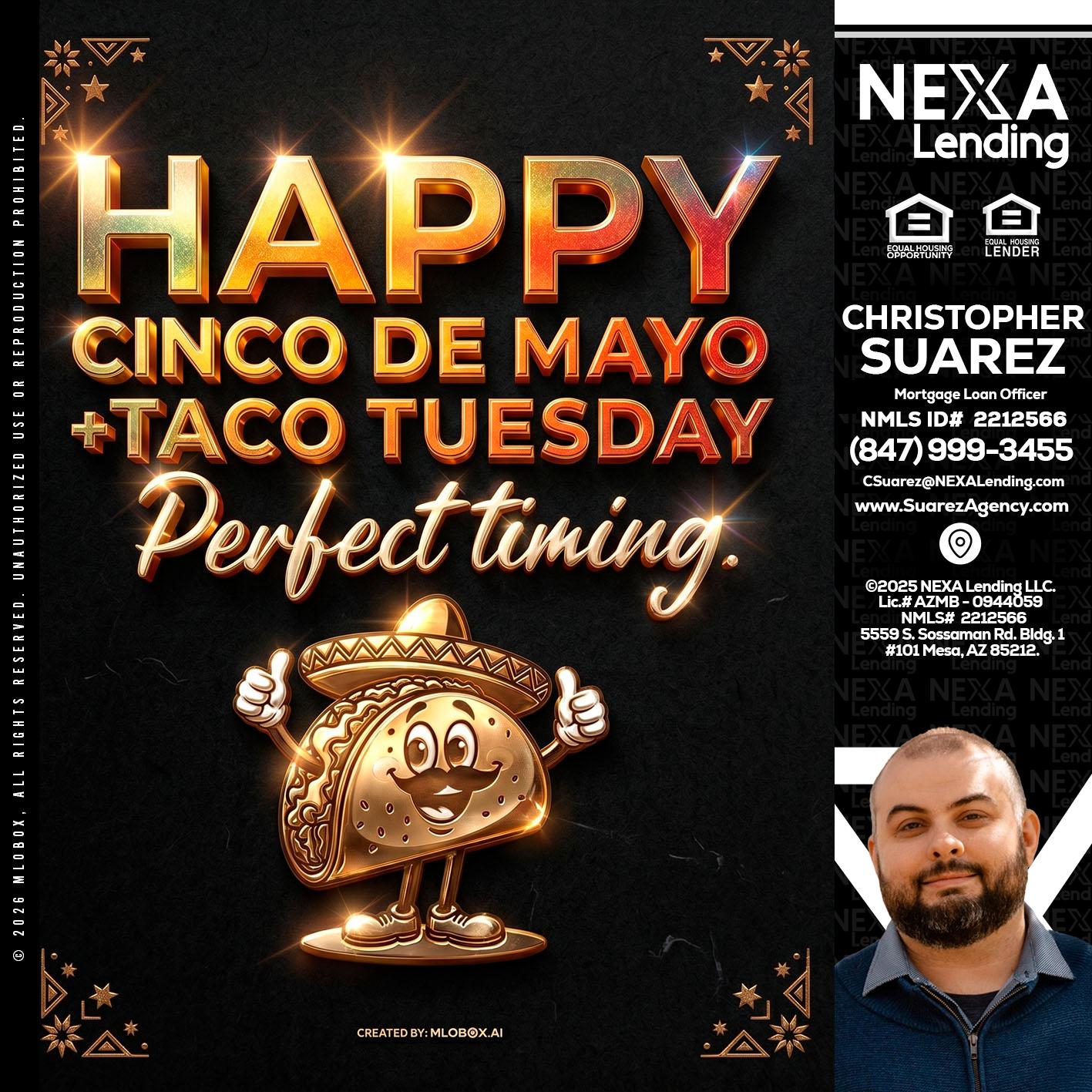 happy 5 de mayo - Christopher Suarez -Mortgage Loan Officer Coach