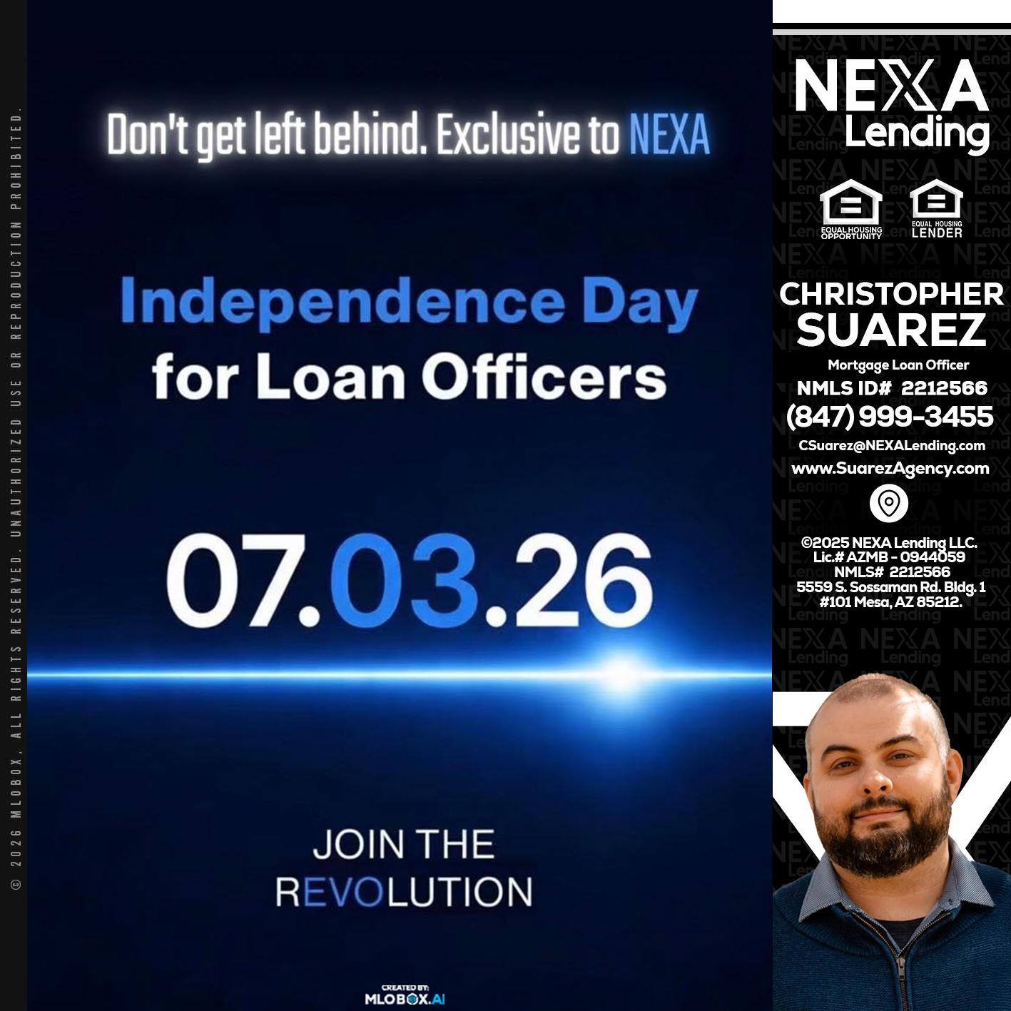 INDEPENDENCE DAY - Christopher Suarez -Mortgage Loan Officer Coach