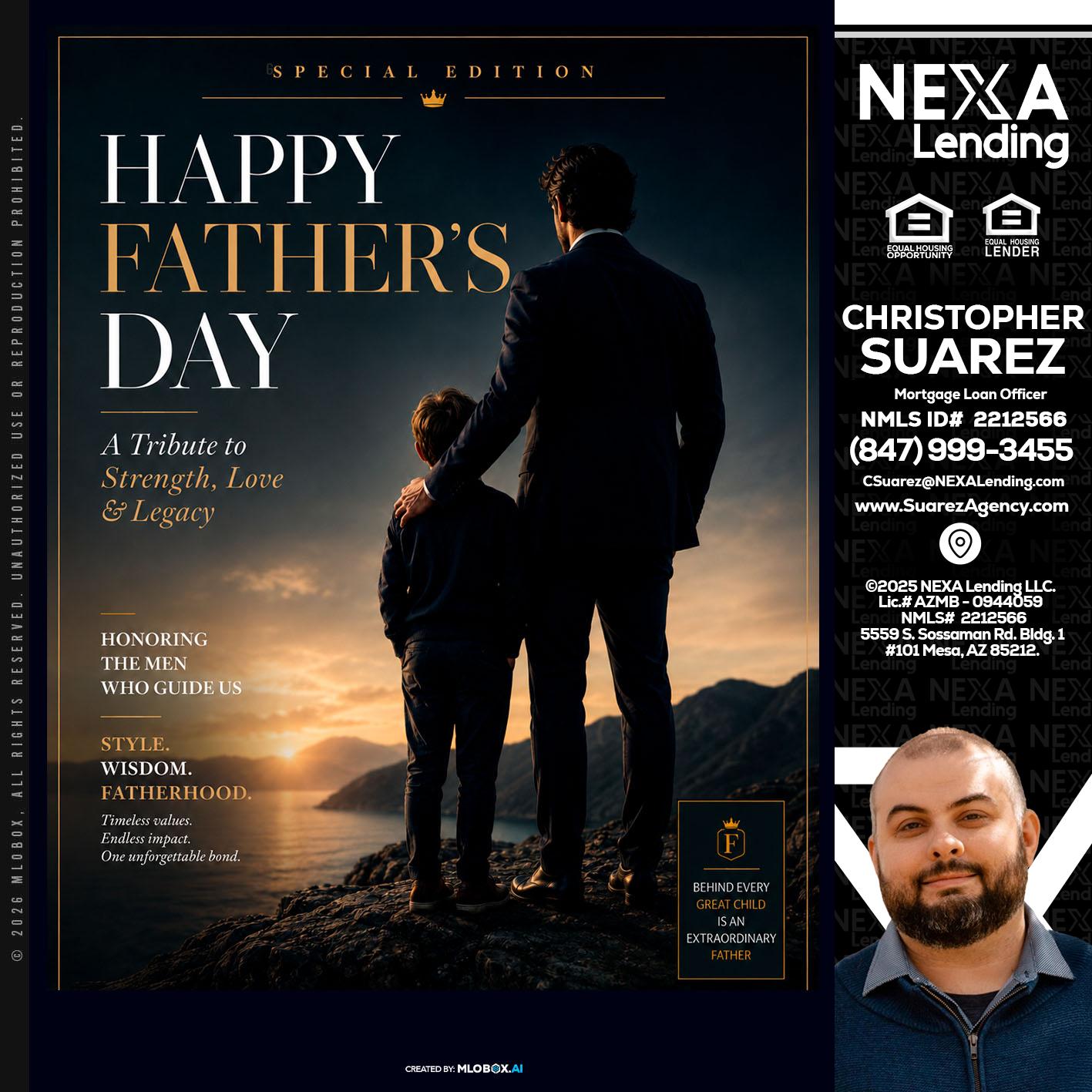 HAPPY FATHERS DAY - Christopher Suarez -Mortgage Loan Officer Coach